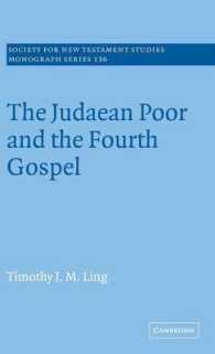 The Judaean Poor and the Fourth Gospel (Society for New Testament Studies Monograph Series)