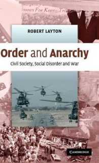 秩序と無政府状態：市民社会、社会騒乱と戦争<br>Order and Anarchy : Civil Society, Social Disorder and War