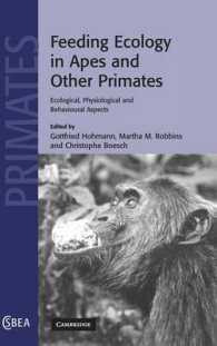 Feeding Ecology in Apes and Other Primates (Cambridge Studies in Biological and Evolutionary Anthropology)