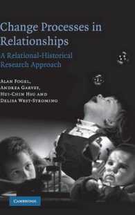対人関係における変化過程<br>Change Processes in Relationships : A Relational-Historical Research Approach