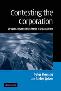 企業をめぐる論議：争い、権力と抵抗<br>Contesting the Corporation : Struggle, Power and Resistance in Organizations