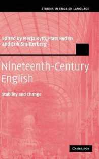 １９世紀の英語：安定と変化<br>Nineteenth-Century English : Stability and Change (Studies in English Language)
