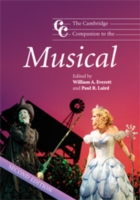 ケンブリッジ版ミュージカル必携　（第２版）<br>The Cambridge Companion to the Musical (Cambridge Companions to Music) （2ND）