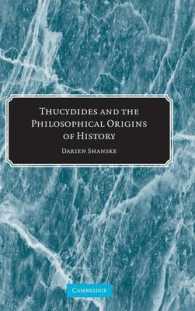 トゥキュディデスと歴史学の哲学的起源<br>Thucydides and the Philosophical Origins of History