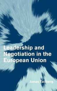 ＥＵにおけるリーダーシップと交渉<br>Leadership and Negotiation in the European Union (Themes in European Governance)