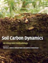 Soil Carbon Dynamics : An Integrated Methodology