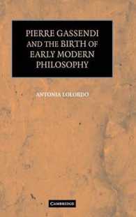 ピエール・ガッサンディと近代初期哲学の誕生<br>Pierre Gassendi and the Birth of Early Modern Philosophy
