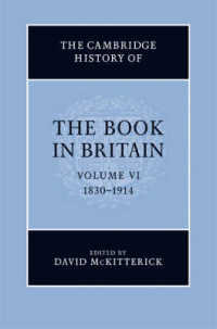 ケンブリッジ版　イギリス書物史　第６巻：1830-1914年<br>The Cambridge History of the Book in Britain (The Cambridge History of the Book in Britain 7 Volume Hardback Set)