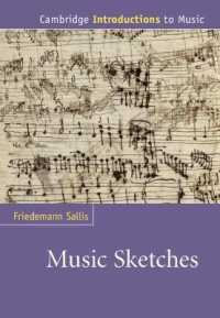 ケンブリッジ版　音楽スケッチ研究入門<br>Music Sketches (Cambridge Introductions to Music)