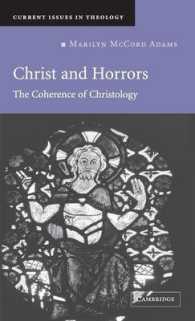 Christ and Horrors : The Coherence of Christology (Current Issues in Theology)