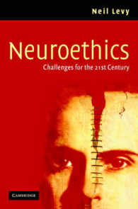 神経倫理学：２１世紀への挑戦<br>Neuroethics （1ST）