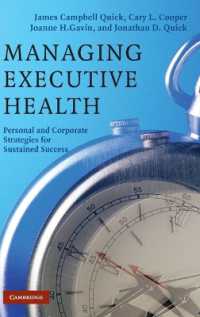 Managing Executive Health : Personal and Corporate Strategies for Sustained Success