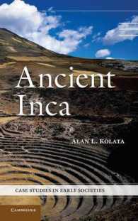 インカ考古学<br>Ancient Inca (Case Studies in Early Societies)