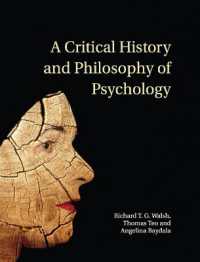 心理学の歴史と哲学<br>A Critical History and Philosophy of Psychology : Diversity of Context, Thought, and Practice