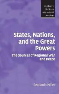 地域紛争と平和の決定要因<br>States, Nations, and the Great Powers : The Sources of Regional War and Peace (Cambridge Studies in International Relations)