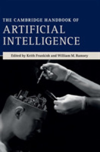 ケンブリッジ版　人工知能ハンドブック<br>The Cambridge Handbook of Artificial Intelligence
