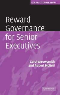 英国法の下での上級管理職の報酬<br>Reward Governance for Senior Executives (Law Practitioner Series)