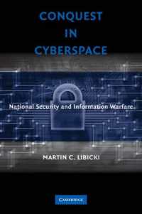 サイバースペースの征服：国家安全保障と情報戦<br>Conquest in Cyberspace : National Security and Information Warfare