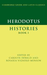 ヘロドトス『歴史』第１書（ケンブリッジ古典学テキスト叢書）<br>Herodotus: Histories Book I (Cambridge Greek and Latin Classics)