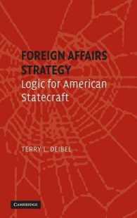 アメリカの外交戦略<br>Foreign Affairs Strategy : Logic for American Statecraft