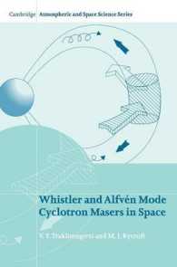 Whistler and Alfvén Mode Cyclotron Masers in Space (Cambridge Atmospheric and Space Science Series)