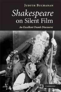Shakespeare on Silent Film : An Excellent Dumb Discourse