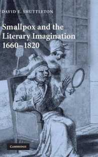 天然痘と文学的想像力1660-1820年<br>Smallpox and the Literary Imagination, 1660-1820