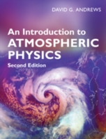 大気物理学入門（第２版）<br>An Introduction to Atmospheric Physics （2ND）