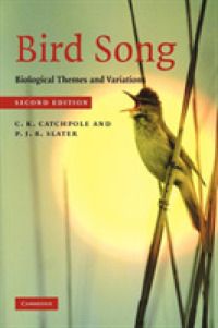 Bird Song : Biological Themes and Variations （2ND）
