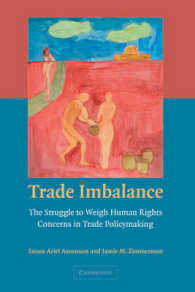 通商政策と人権<br>Trade Imbalance : The Struggle to Weigh Human Rights Concerns in Trade Policymaking