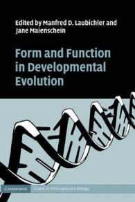 発展的進化における機能と形式<br>Form and Function in Developmental Evolution (Cambridge Studies in Philosophy and Biology)