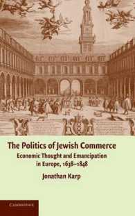 The Politics of Jewish Commerce : Economic Thought and Emancipation in Europe, 1638-1848