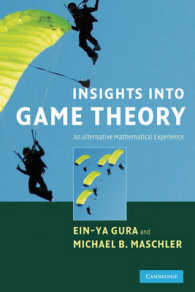 ゲーム理論への省察：数学的実験のオルタナティブ<br>Insights into Game Theory : An Alternative Mathematical Experience