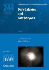 Dark Galaxies and Lost Baryons (IAU S244) (Proceedings of the International Astronomical Union Symposia and Colloquia)