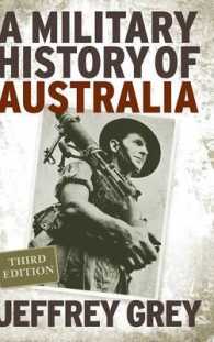 オーストラリア軍事史（第３版）<br>A Military History of Australia （3RD）