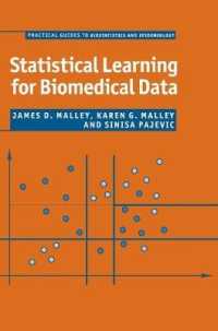 Statistical Learning for Biomedical Data (Practical Guides to Biostatistics and Epidemiology)