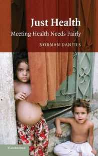 保健のための正義論<br>Just Health : Meeting Health Needs Fairly