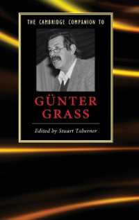 ケンブリッジ版　ギュンター・グラス必携<br>The Cambridge Companion to Günter Grass (Cambridge Companions to Literature)