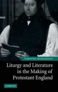 イギリス・プロテスタンティズム：形成期における典礼と文学<br>Liturgy and Literature in the Making of Protestant England