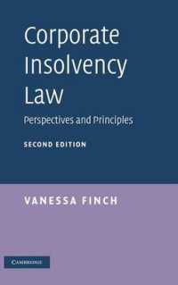 企業の支払不能：法改革の展望と原理（第２版）<br>Corporate Insolvency Law : Perspectives and Principles （2ND）