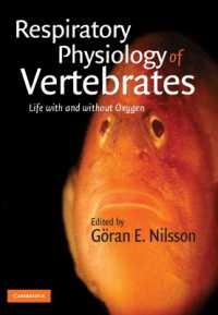 Respiratory Physiology of Vertebrates : Life with and without Oxygen