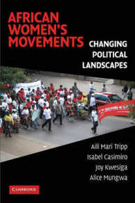 アフリカの女性運動と政治的変化<br>African Women's Movements : Transforming Political Landscapes