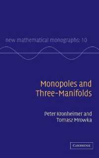 Monopoles and Three-Manifolds (New Mathematical Monographs)