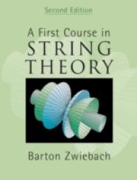 弦理論入門コース（第2版）<br>A First Course in String Theory （2ND）