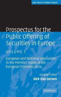 欧州における株式公募と目論見書：第１巻<br>Prospectus for the Public Offering of Securities in Europe : European and National Legislation in the Member States of the European Economic Area (Law Practitioner Series)