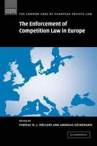 欧州における競争法の施行<br>The Enforcement of Competition Law in Europe (The Common Core of European Private Law)