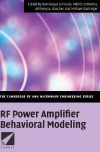 RF Power Amplifier Behavioral Modeling (The Cambridge RF and Microwave Engineering Series)
