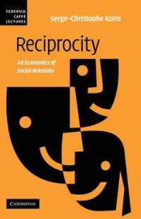相互主義：社会関係の経済学<br>Reciprocity : An Economics of Social Relations (Federico Caffe Lectures)