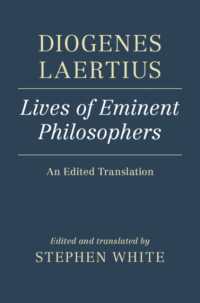 Diogenes Laertius: Lives of Eminent Philosophers : An Edited Translation