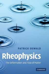 Rheophysics : The Deformation and Flow of Matter